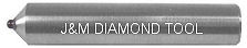 J&M Diamond full ball radius Dresser